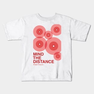 Mind The Distance Kids T-Shirt